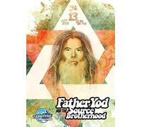 Father Yod And The Source Brotherhood
