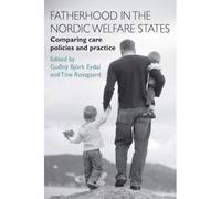 Fatherhood In The Nordic Welfare States