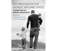 Fatherhood In The Nordic Welfare States