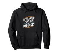 Fatherhood Powered by Bad Jokes Funny Dad Humour Sweat à Capuche