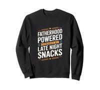 Fatherhood Powered by Late Night Snacks Dad Life Humour Sweatshirt