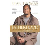 Fatherhood: Rising to the Ultimate Challenge