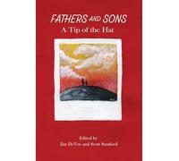 Fathers and Sons A Tip of the Hat