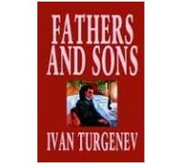 Fathers And Sons By Ivan Turgenev, Fiction, Classics, Literary