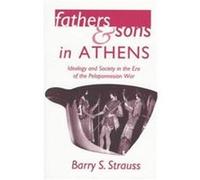 Fathers and Sons in Athens Barry S. Strauss (Auteur)