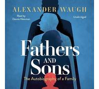 Fathers and Sons: The Autobiography of a Family