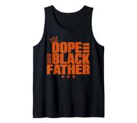 Fathers Day Dope Black Father African American Pride Dad Men Débardeur