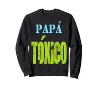 Fathers Day El Papa Mas Chingon Funny Mexicans Dad Spanish Sweatshirt