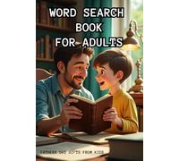 Fathers Day Gifts from Kids: Word Search Book for Adults: 100 Entertaining Puzzles Games, 6x9