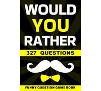 Fathers Day Gifts: Would You Rather: Funny Question Game Book for Dad