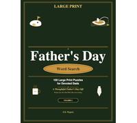 Father's Day Word Search: 100 Large Print Puzzles for Devoted Dads: A Thoughtful Father's Day Gift - Perfect for the Dad Who Has Everything | Volume 2