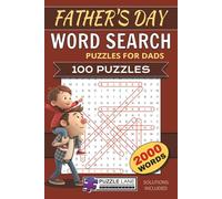 Father's Day Word Search Puzzles for Dads: 100 Puzzles | 2000 Words to find | Solutions Included | Sports, Golf, Football, Fishing, Baseball, Grilling | 6x9 Inches