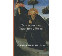 Fathers of the Primitive Church