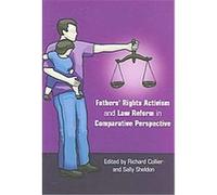 Fathers' Rights Activism and Law Reform in Comparative Perspective