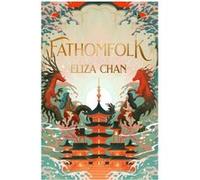 Fathomfolk Eliza Chan (Auteur)