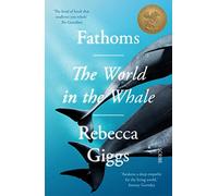 Fathoms: the world in the whale