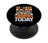 Fatigué à Nouveau J'étais fatigué Hier et Je suis Encore fatigué Aujourd'hui C'est drôle PopSockets PopGrip Adhésif
