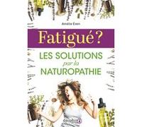 Fatigué ? Amélie Even (Auteur)