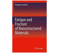 Fatigue And Fracture Of Nanostructured Materials
