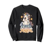 Fatigué mais Toujours Magique - Cadeau Licorne Arc-en-Ciel Sweatshirt