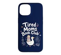 Fatigué Moms Book Club Funny Mom Goose Reading Book Lovers Coque pour iPhone 15