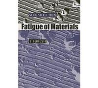 Fatigue of Materials S. Suresh (Auteur)