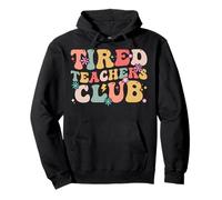 Fatigué Teachers Club Back to School Funny Teacher First Day Sweat à Capuche