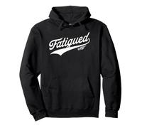 Fatigued - ME/CFS - Myalgic - Chronic Fatigue Syndrome Sweat à Capuche
