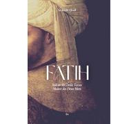 Fatih: Sultan des Deux Terres, Maître des Deux Mers