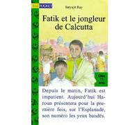 Fatik et le jongleur de Calcutta
