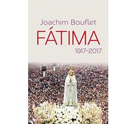 Fatima 1917-2017