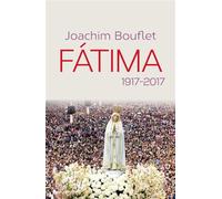 Fatima. 1917-2017 - Joachim Bouflet - Cerf - broché - Essai