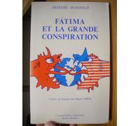 Fatima Et La Grande Conspiration