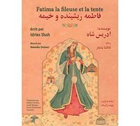 Fatima la fileuse et la tente: Edition français-dari
