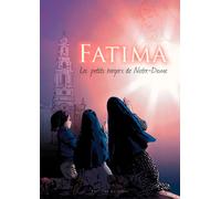 Fatima, Les Petits Bergers De Notre-Dame