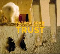 Fatima Spar & Freedom Fr - Trust [Import]