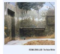 Fatima Spar & Jov - The Voice Within