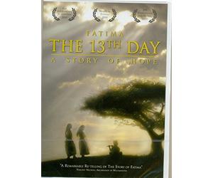 FATIMA - The 13th Day - A STORY OF HOPE
