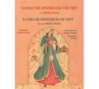 Fatima The Spinner And The Tent / Fatima De Spinster En De Tent
