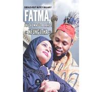 Fatma, Jérusalem nous a trahis ! « Nfung'Itha » - Dieuleveut Butey Bulary - Le Lys Bleu - broché - Roman