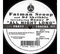 Fatman Scoop & DJ Skribble Introducing Danny P* - Fatman Scoop: All Night Long (& DJ Scribble introd. Danny P.) [12" Maxi, AV8 AV 431]