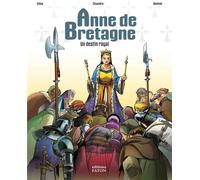 FATON JEUNESSE Anne de Bretagne - Un destin royal