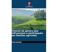 Fatores de género que influenciam a participação em famílias agrícolas