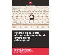 Fatores globais que afetam o desempenho de empreiteiros estrangeiros