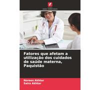 Fatores que afetam a utilização dos cuidados de saúde materna, Paquistão