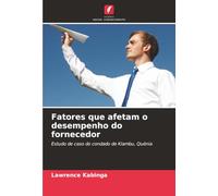 Fatores que afetam o desempenho do fornecedor: Estudo de caso do condado de Kiambu, Quénia