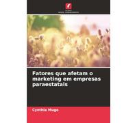 Fatores que afetam o marketing em empresas paraestatais