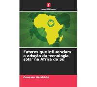 Fatores que influenciam a adoção da tecnologia solar na África do Sul