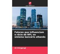 Fatores que influenciam o rácio de NPL no sistema bancário albanês