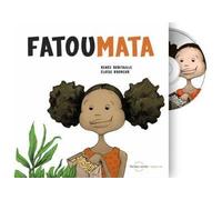 Fatoumata + cd LIvre avec un CD audio - Renée Robitaille - Planete Rebelle - Livre CD - Album jeunesse dès 6 ans CD